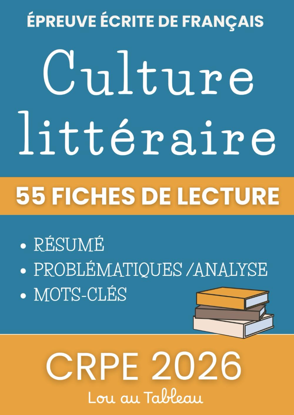 CRPE 2026 - 55 fiches de lecture pour l'épreuve écrite de français: Culture littéraire -Fiches de littérature CRPE niveau Master University books
