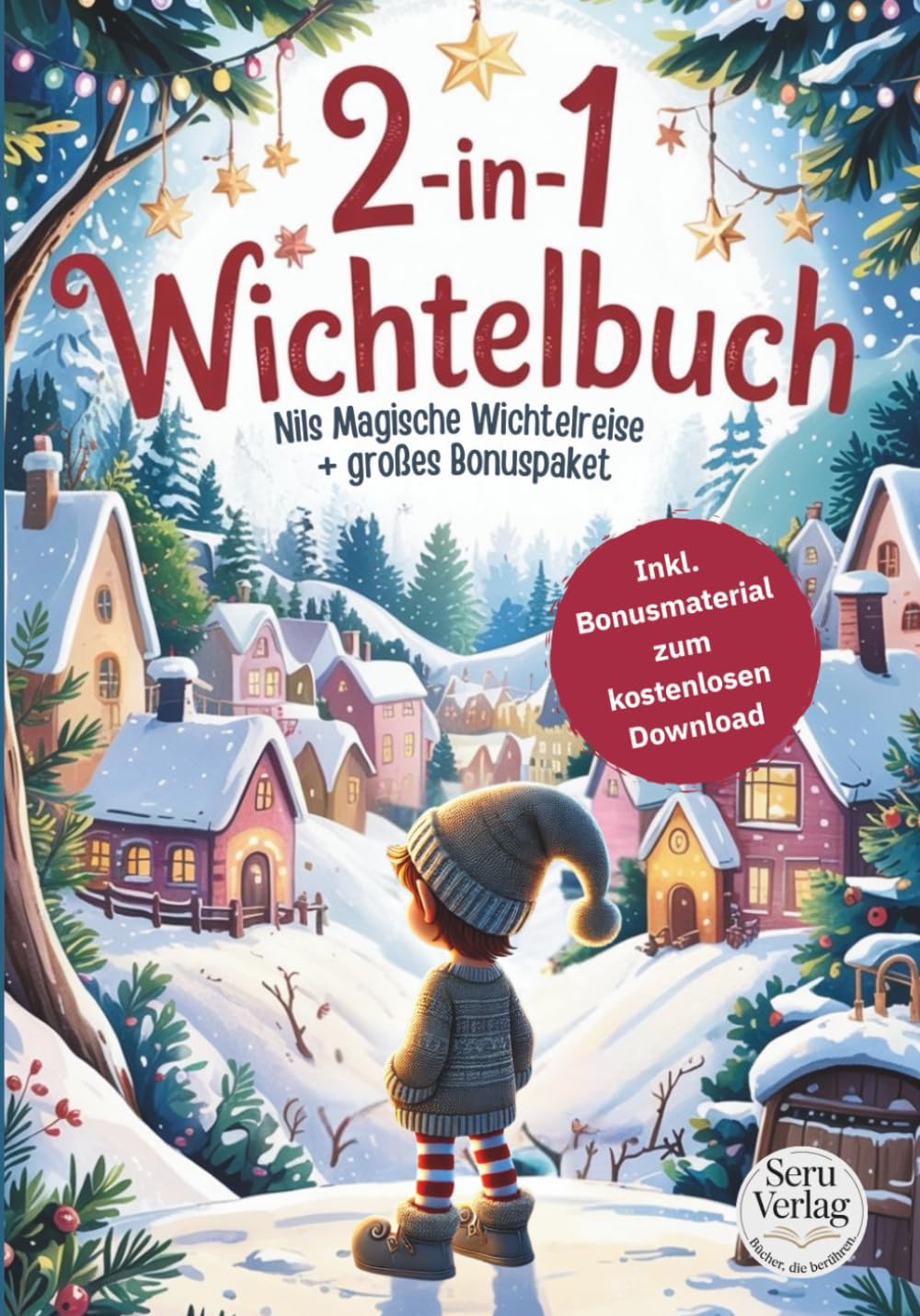 Das 2-in-1 Wichtelbuch: Nils´magische Wichtelreise: Wie Nils seinen Weg zu den Menschenkindern findet inkl. Bonus Wichtel Zubehör Sheet Music