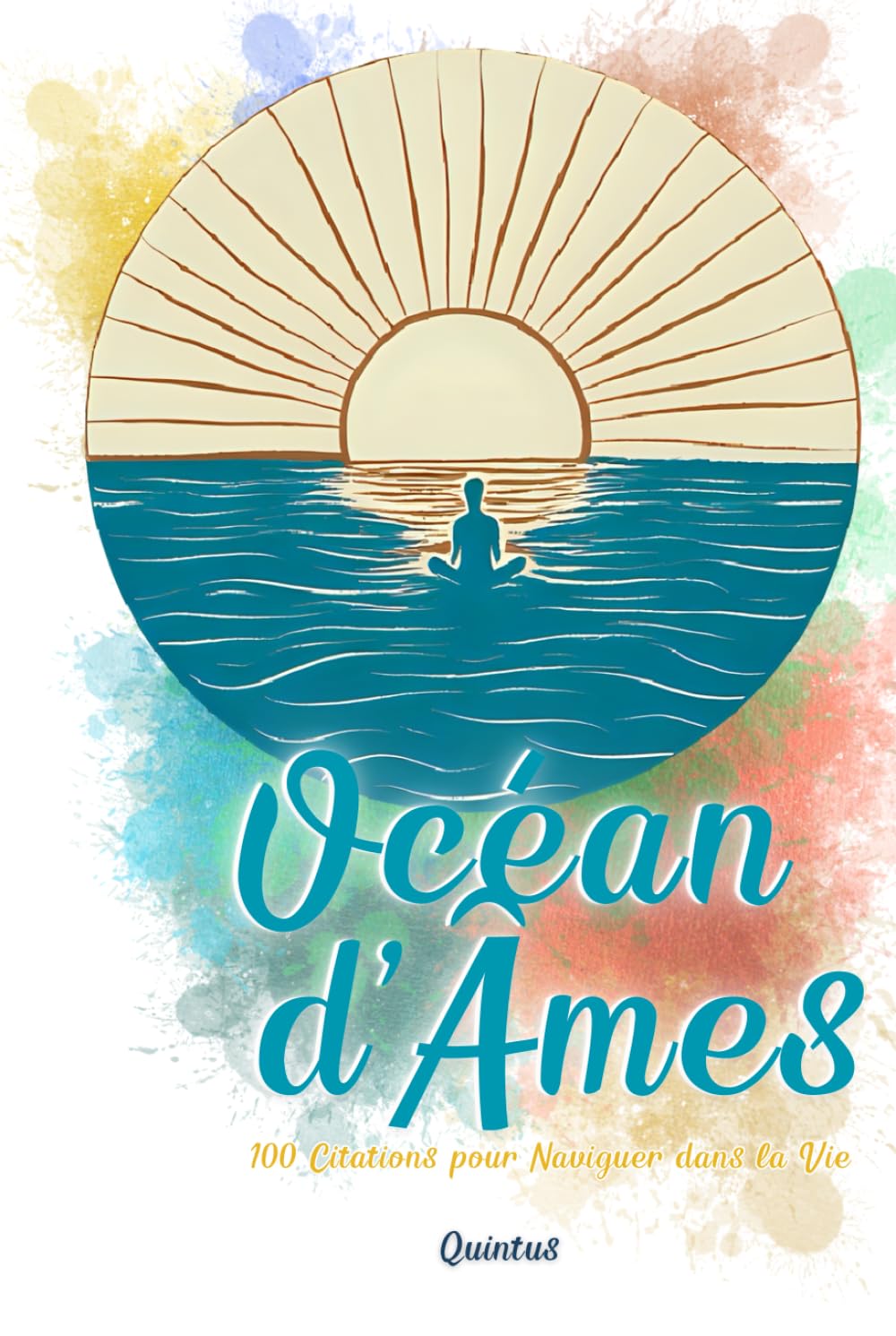 Ocean d'Ames: 100 Citations pour Naviguer dans la Vie book