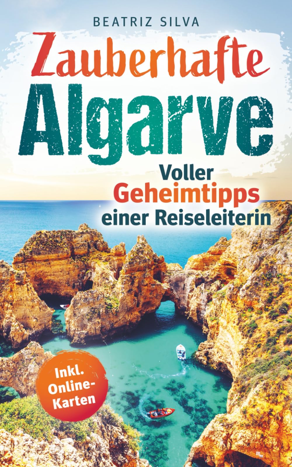 Zauberhafte Algarve: Voller Geheimtipps einer Reiseleiterin: Dein Reiseführer für eine unvergessliche Reise - Mit Top-Highlights, goldenen Steilküsten & versteckten Orten auch abseits vom Trubel Architecture
