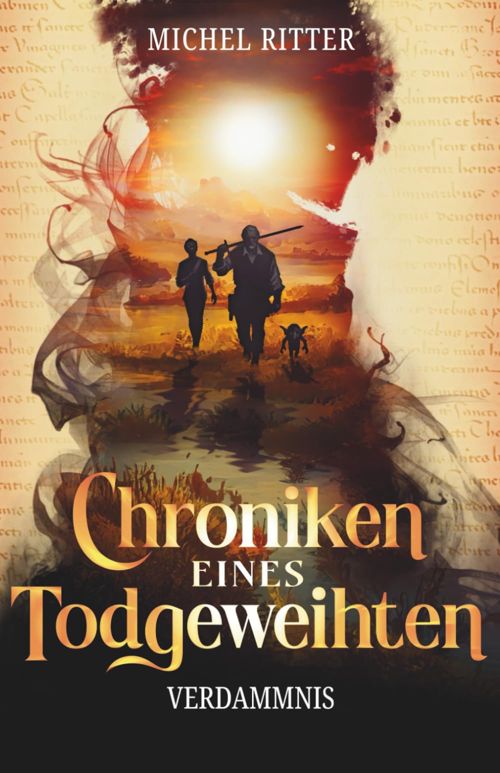 Verdammnis (Chroniken eines Todgeweihten): Band 1 des humorvoll-skurrilen Fantasy-Abenteuers im englischen Mittelalter Historical Fiction