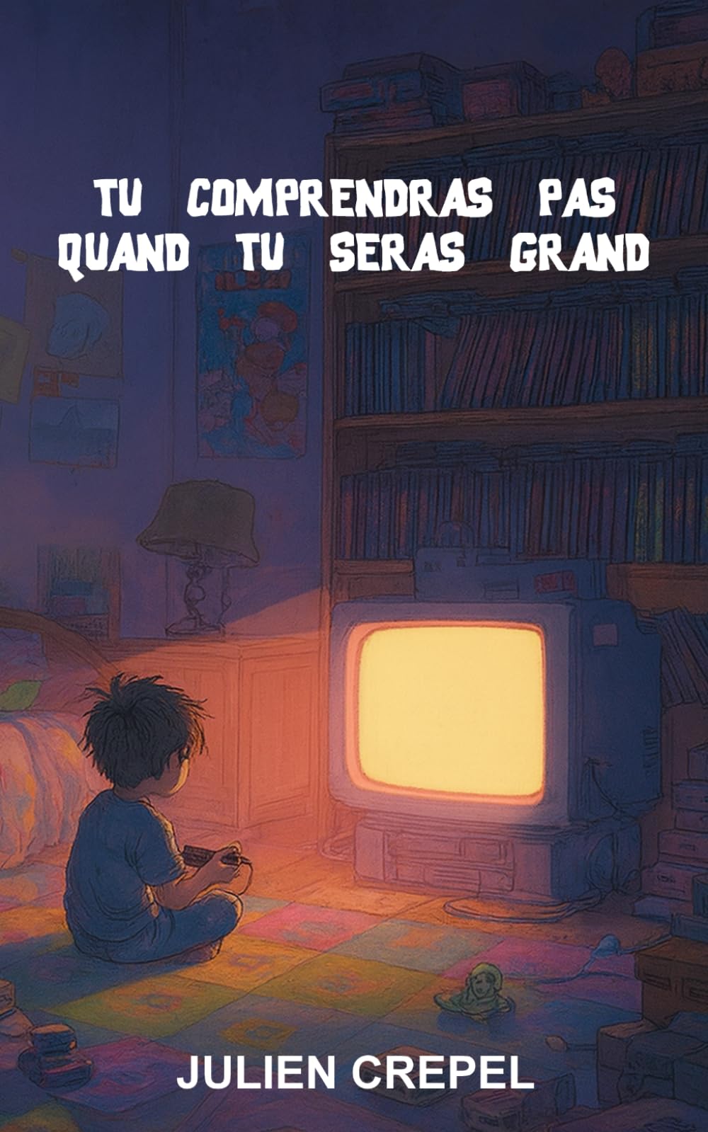 Tu comprendras pas quand tu seras grand: À ceux qui avancent avec une boussole dans un monde sans carte Books