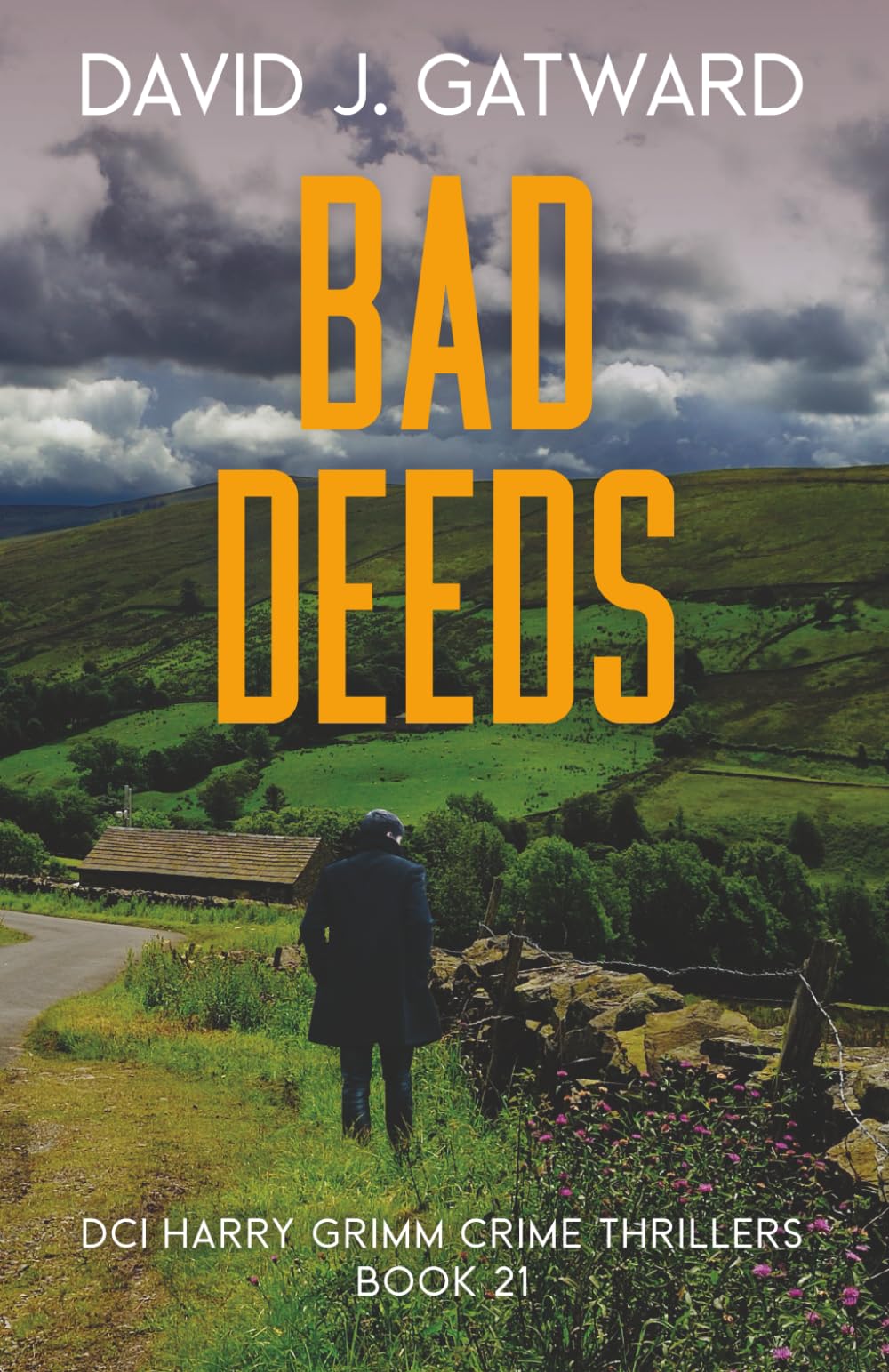 Bad Deeds: A Yorkshire Murder Mystery (DCI Harry Grimm Crime Thrillers, Band 21) Action & Adventure