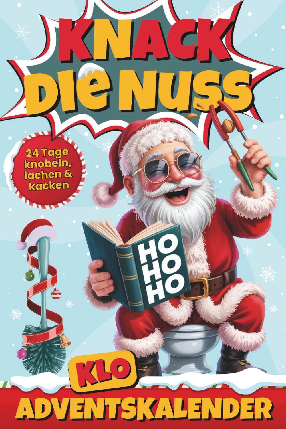 Knack die Nuss - 24 Tage, knobeln, lachen & kacken | Der lustige Klo Adventskalender | Das perfekte Geschenk für Männer Lifestyle