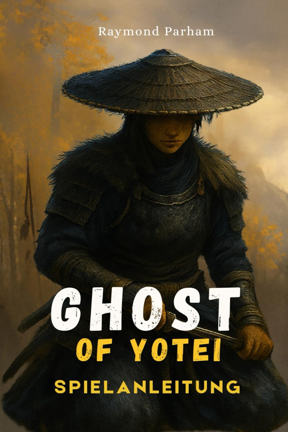 GHOST OF YŌTEI SPIELANLEITUNG: Komplette Komplettlösung, Tipps, Strategien und Geheimnisse für Anfänger und Fortgeschrittene Computer Science