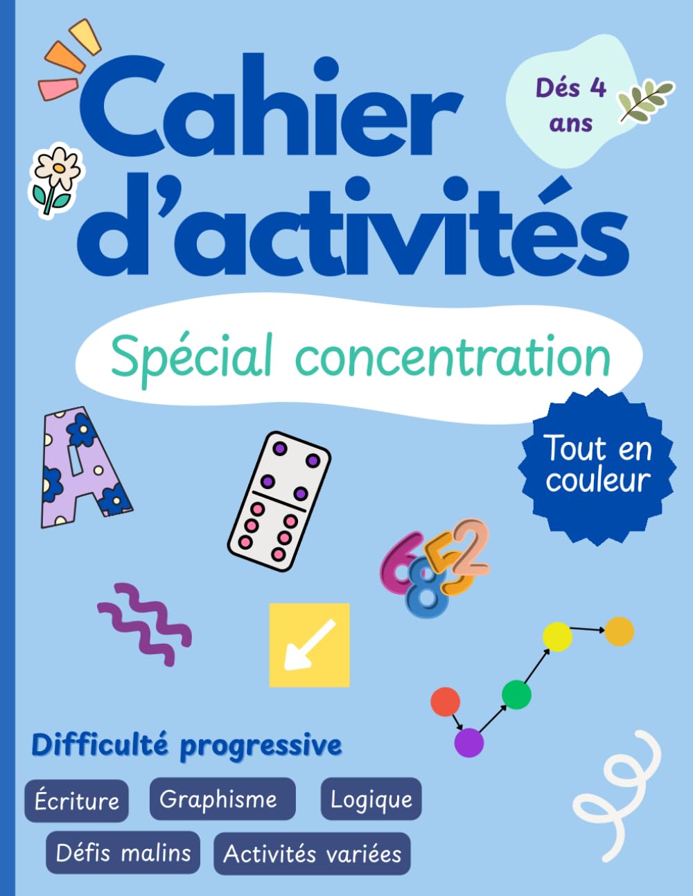 Cahier d’activités spécial concentration et logique: Livre multi jeux enfants | à partir de 4 ans book