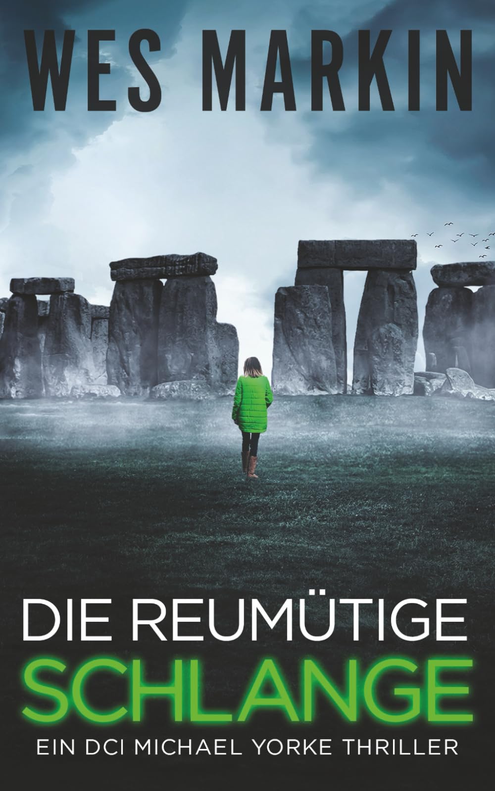 Die Reumütige Schlange: Deutsche Ausgabe: Ein DCI Michael Yorke Thriller, Buch 2 Detective & CSI