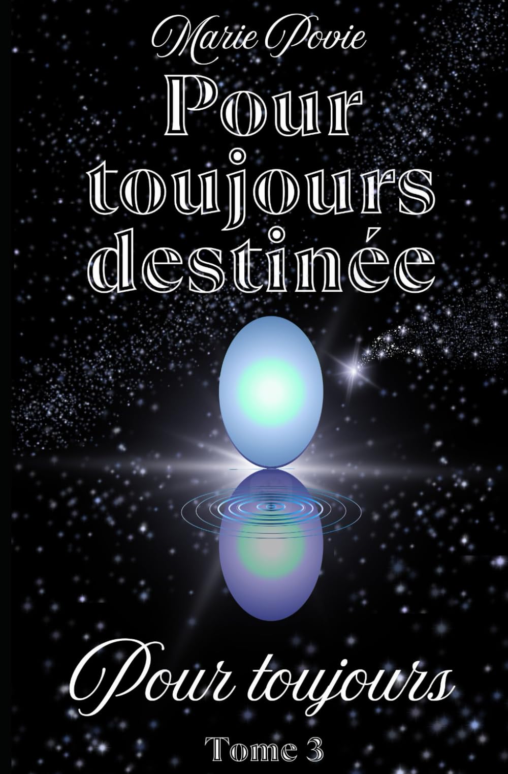 Pour toujours destinée: Pour toujours book