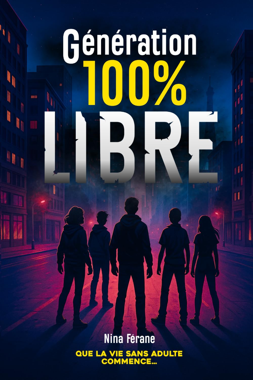 Génération 100% libre: Un roman ado sur l’amitié, la survie et les choix impossibles book