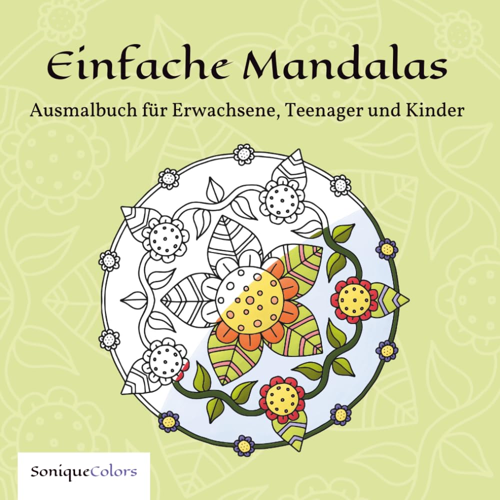 Einfache Mandalas – Ausmalbuch für Erwachsene, Teenager und Kinder: 50 entspannende Mandalas in einem Malbuch für Achtsamkeit, Stressabbau und kreative Momente Film, Art & Culture