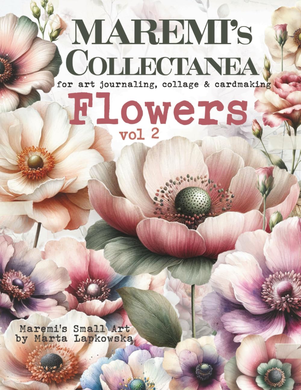 MAREMI'S Collectanea for art journaling, collage & cardmaking FLOWERS vol2: 250+ Bloom Images Hobbies & Crafts