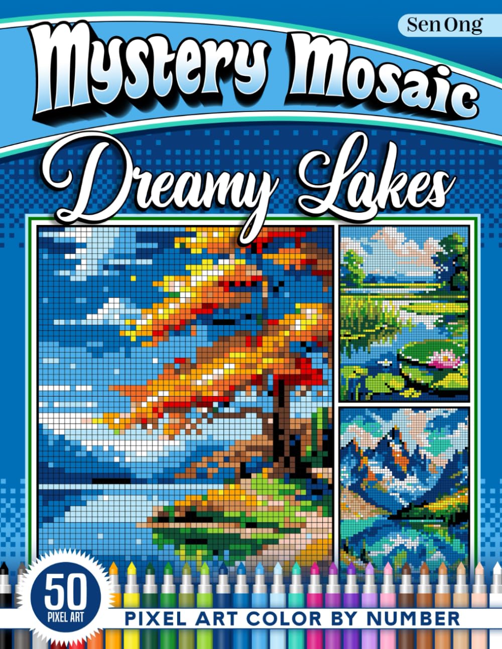 Dreamy Lakes Mystery Mosaics Color by Number: 50 Seasonal Scenes of Serene Waterscapes (Mystery Mosaic Color By Number Collection) Film, Art & Culture