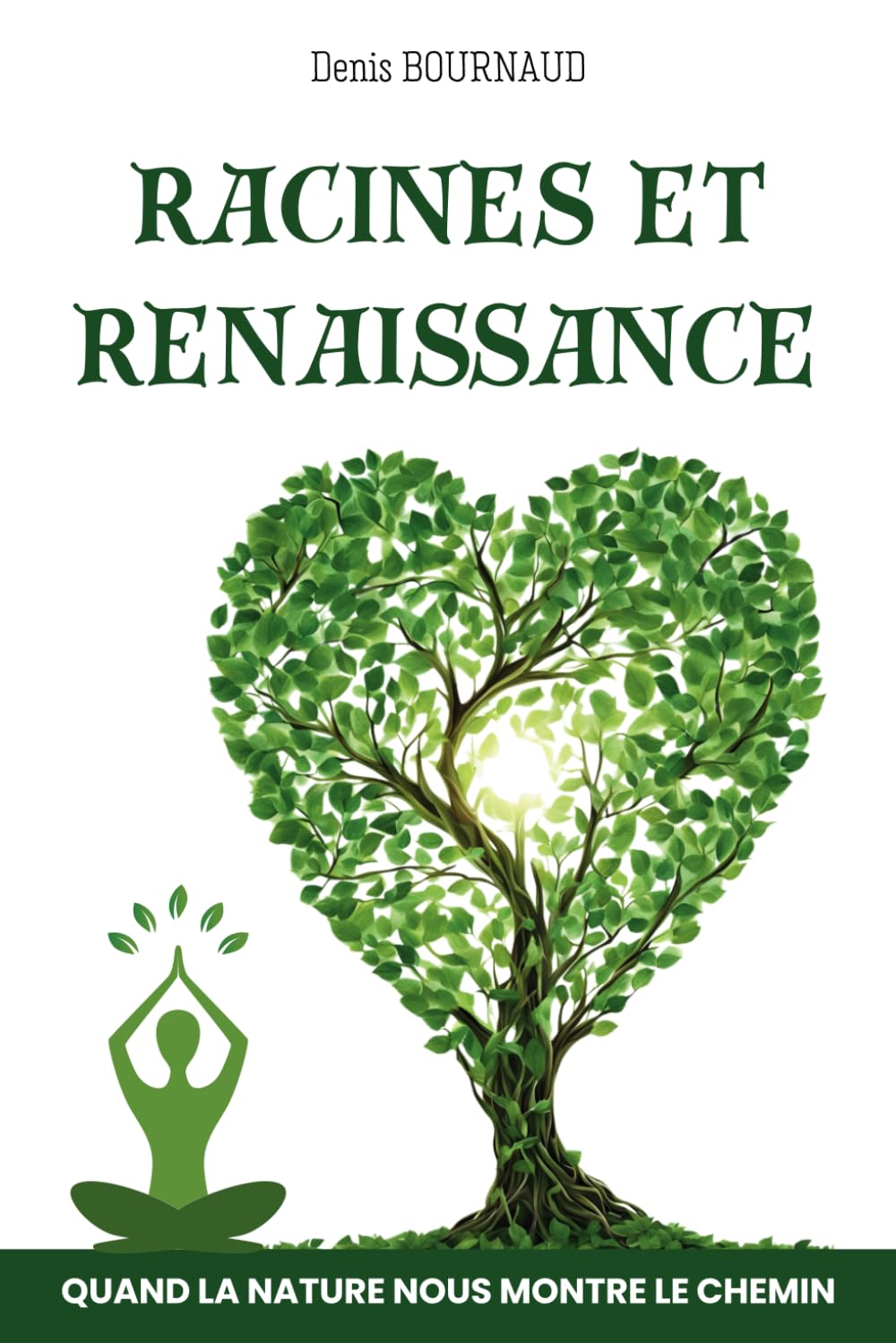 Racines et renaissance: Quand la nature nous montre le chemin book