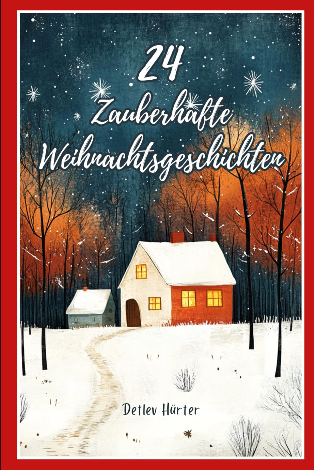 24 Zauberhafte Weihnachsgeschichten Essays & Short Stories