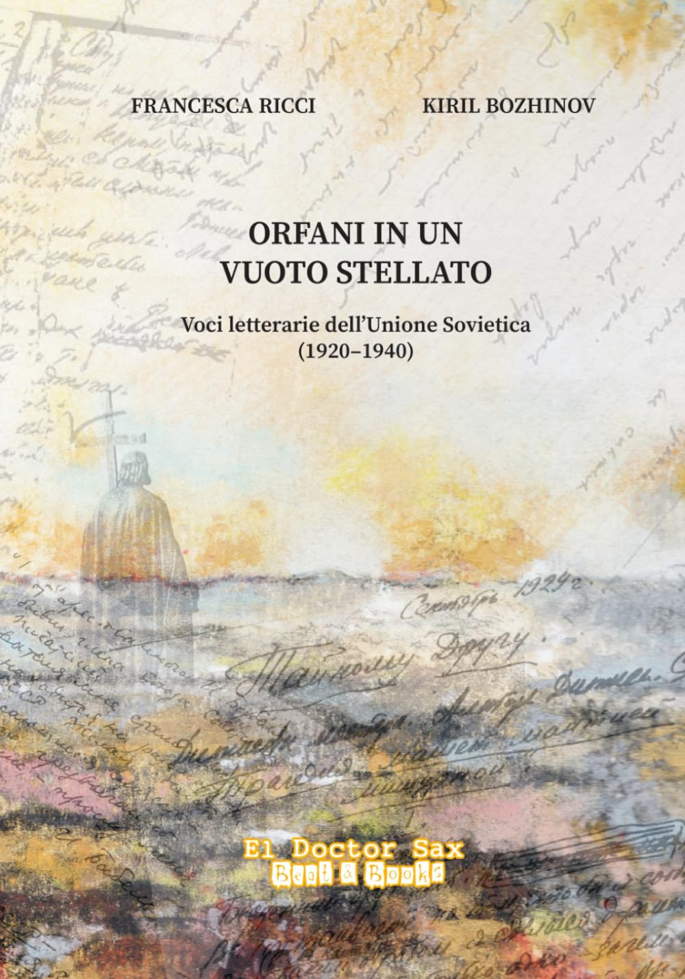 Orfani in un vuoto stellato: (El Doctor Sax - The Madcap laughs) book