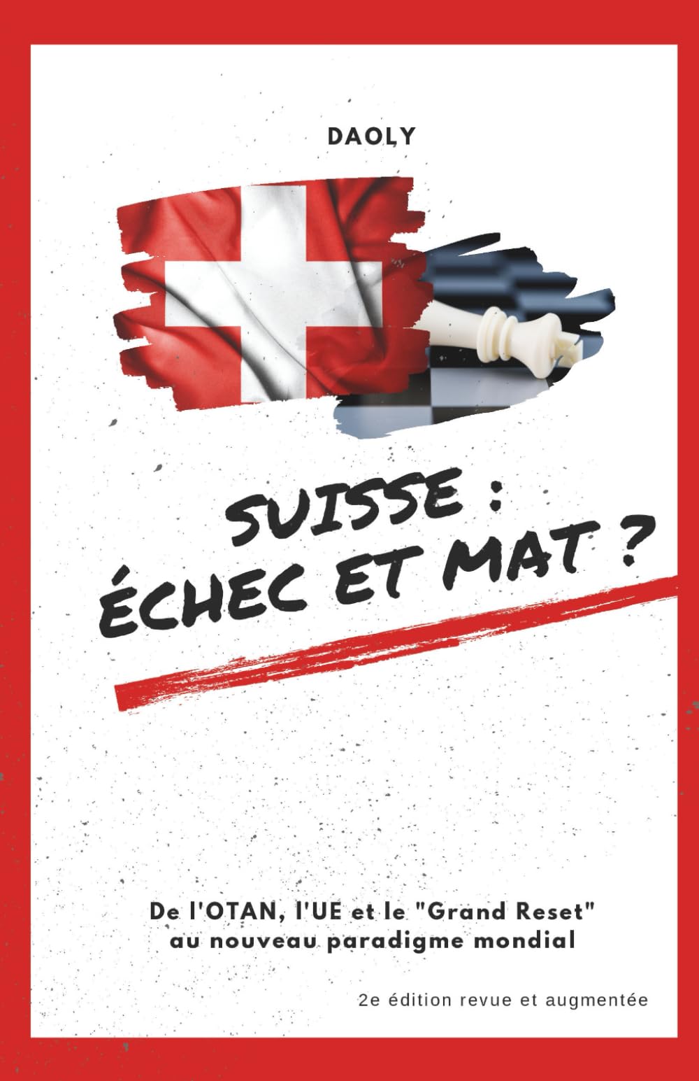 Suisse: échec et mat?: De l'OTAN, l'UE et le "Grand Reset” au nouveau paradigme mondial book
