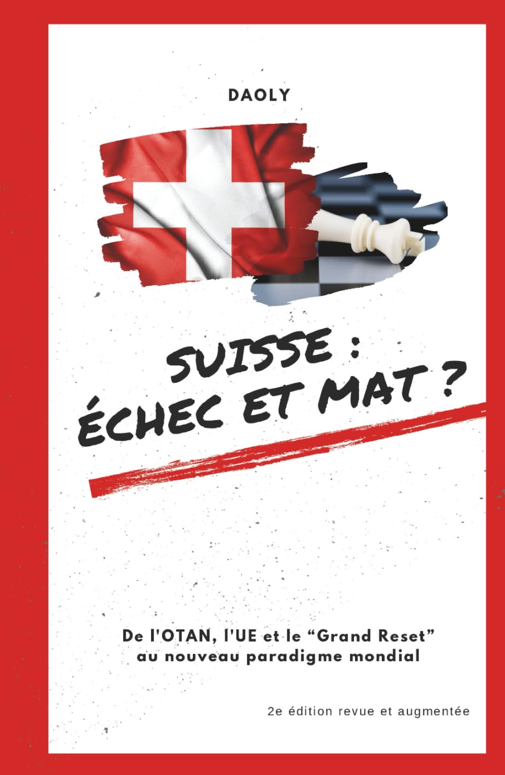 Suisse: échec et mat?: De l'OTAN, l'UE et le "Grand Reset” au nouveau paradigme mondial book