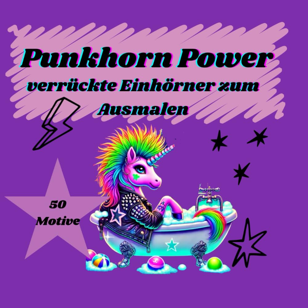 Punkhorn Power: Verrückte Einhörner zum Ausmalen: Einhorn Malbuch, Punk Einhörner, 50 Motive, ein verrücktes Geschenk für Mädchen, crazy Einhörner Parents & Children