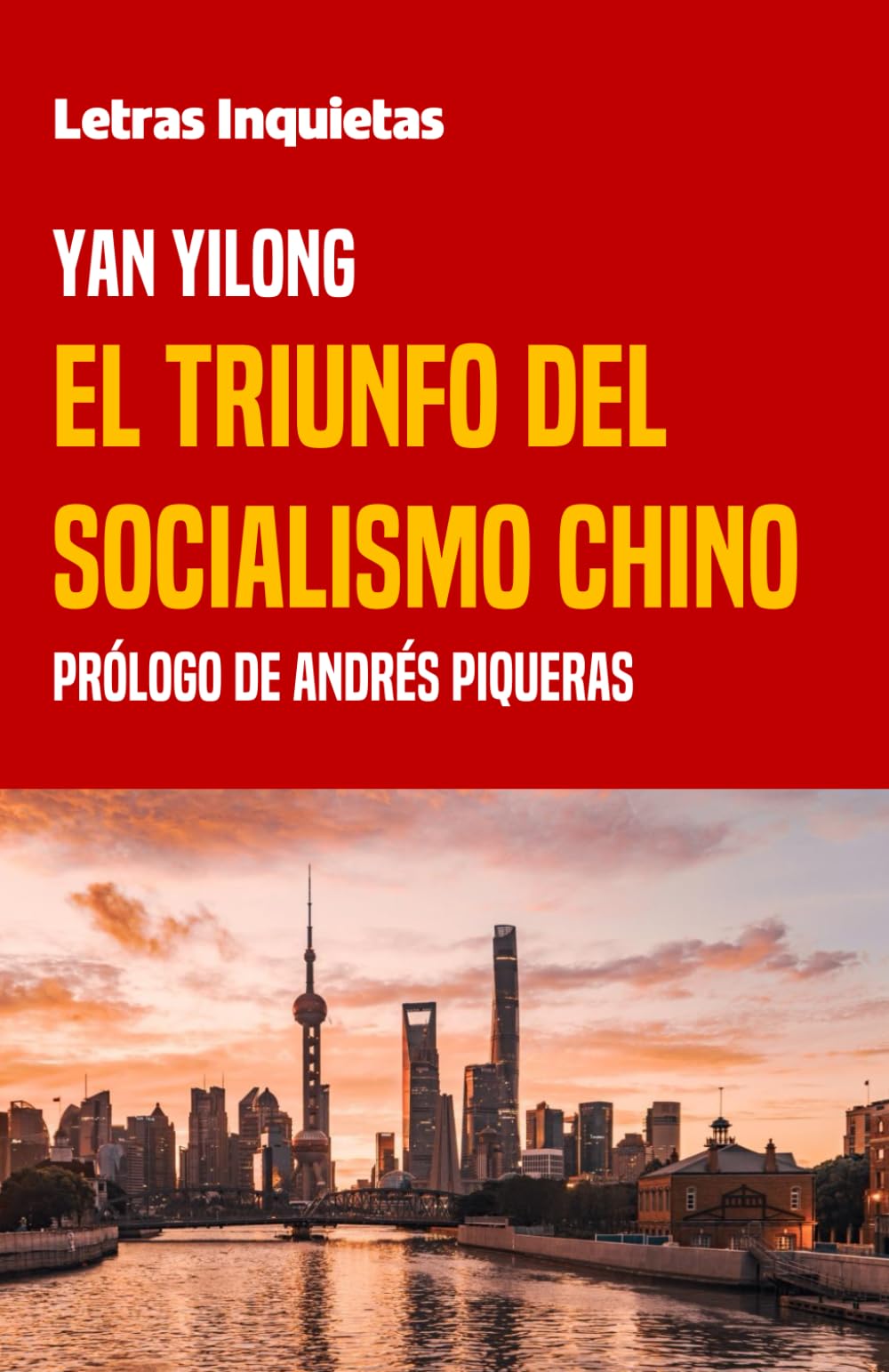 El triunfo del socialismo chino (Letras Inquietas) Business, Finance & Career