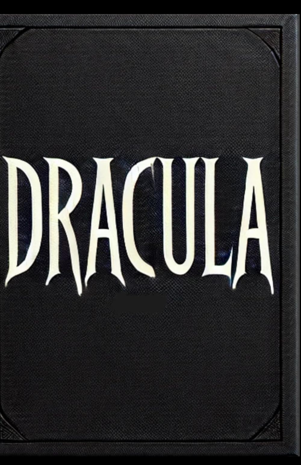 Dracula First Edition: A Gothic Masterpiece of Terror and Seduction book