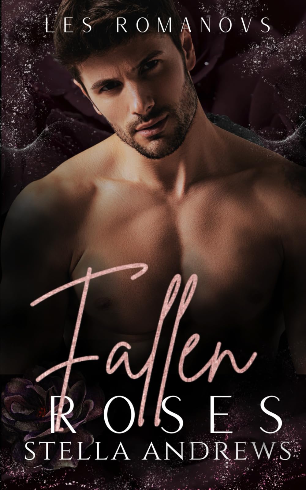 Fallen Roses: une romance mafia (Les Romanov, Band 4) Romantic Thrillers