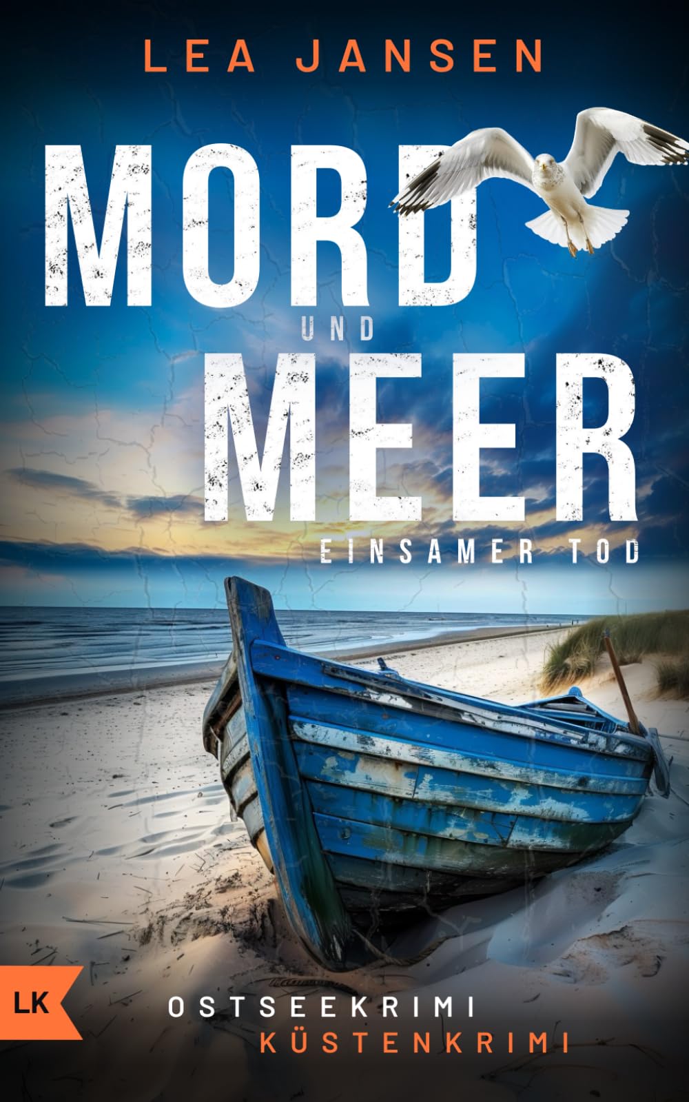 MORD UND MEER Einsamer Tod: Küstenkrimi Ostseekrimi (Larsson & Humboldt ermitteln, Band 4) Detective & CSI