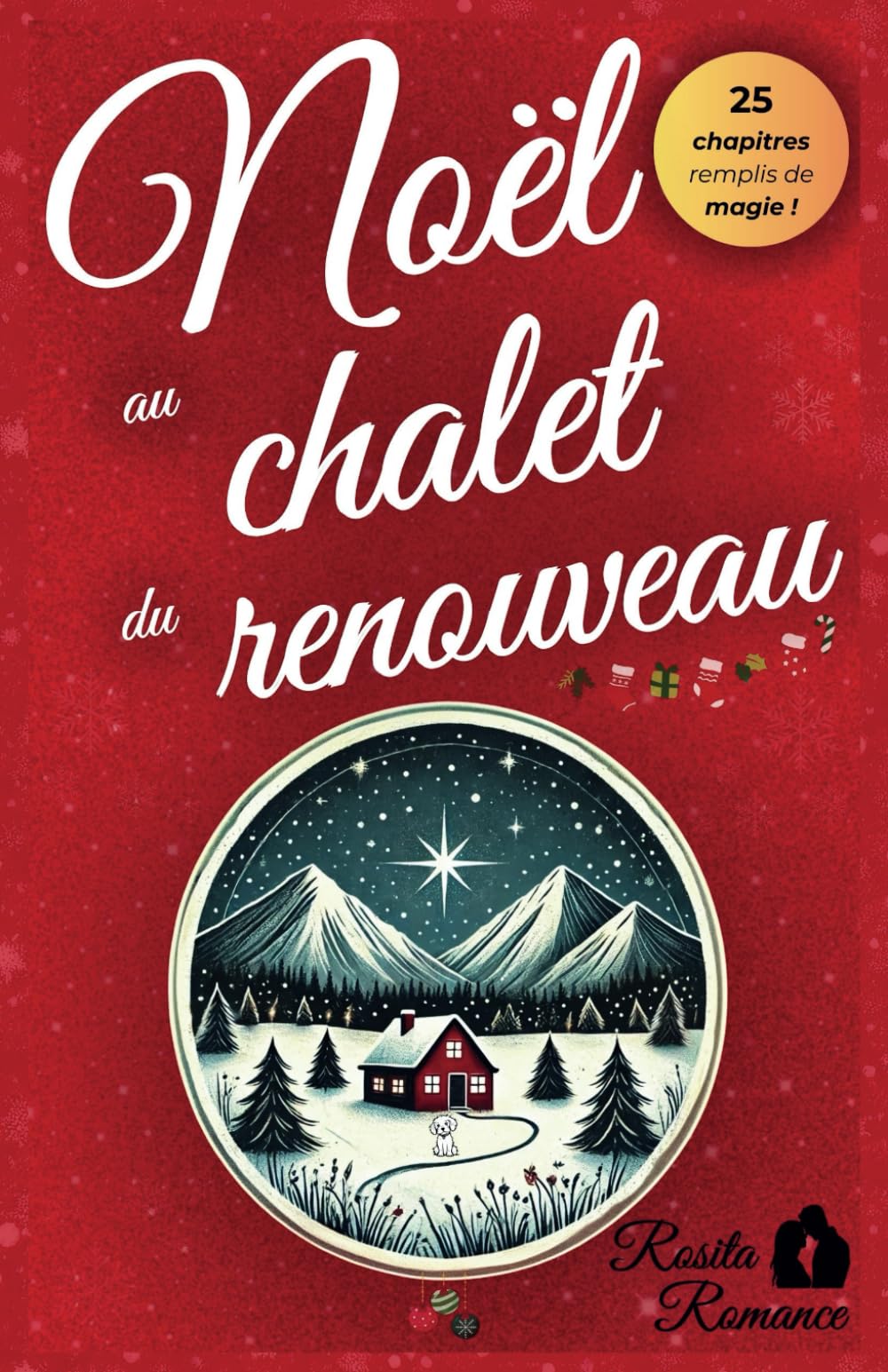 Noël au chalet du renouveau: Une romance de l'Avent, un roman de Noël en 25 chapitres remplis de magie book