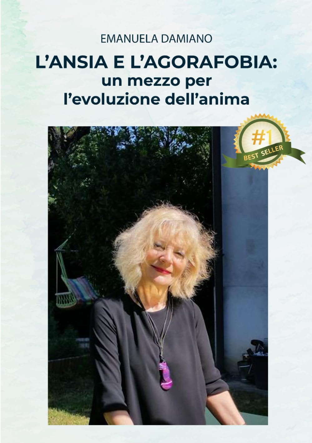 L’ansia e l’agorafobia: un mezzo per l’evoluzione dell’anima book
