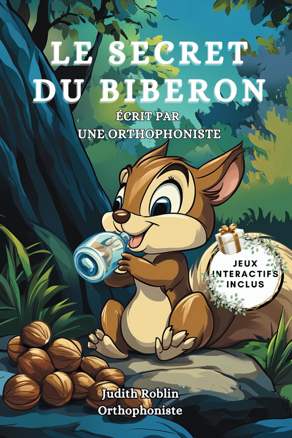 Le Secret du Biberon: Un livre ludique et pédagogique pour accompagner les parents dans la transition biberon-tasse book