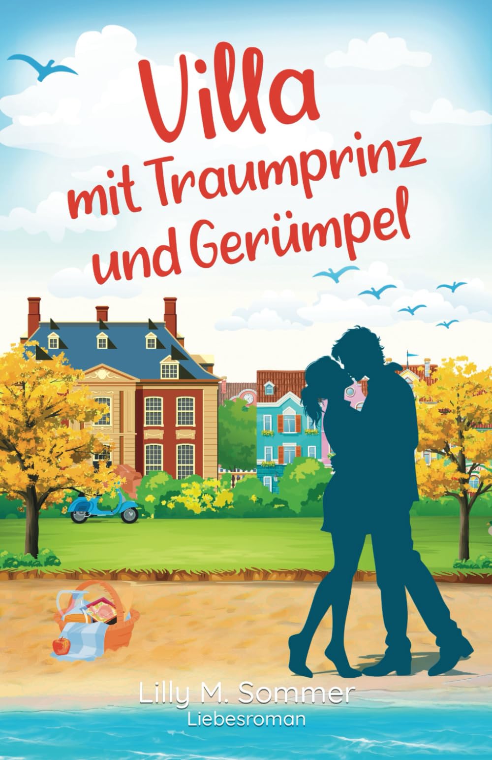 Villa mit Traumprinz und Gerümpel: Liebesroman (Hamburgzauber) New Adult