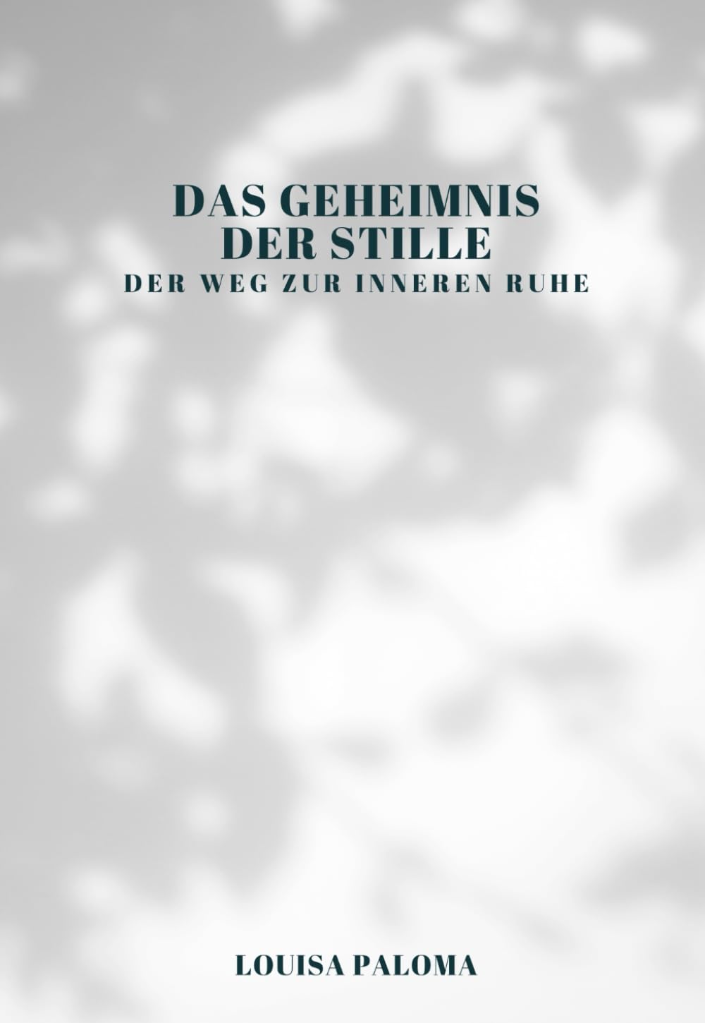 Das Geheimnis der Stille: Der Weg zur inneren Ruhe Health, Nutrition & Fitness