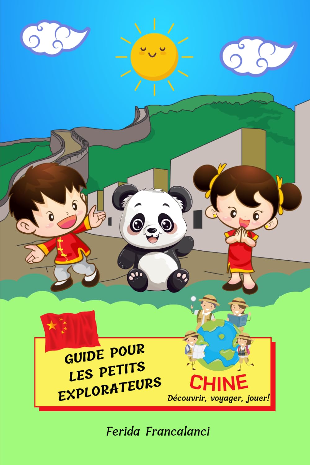 Guide pour les petits explorateurs - Chine: Chine pour enfants book