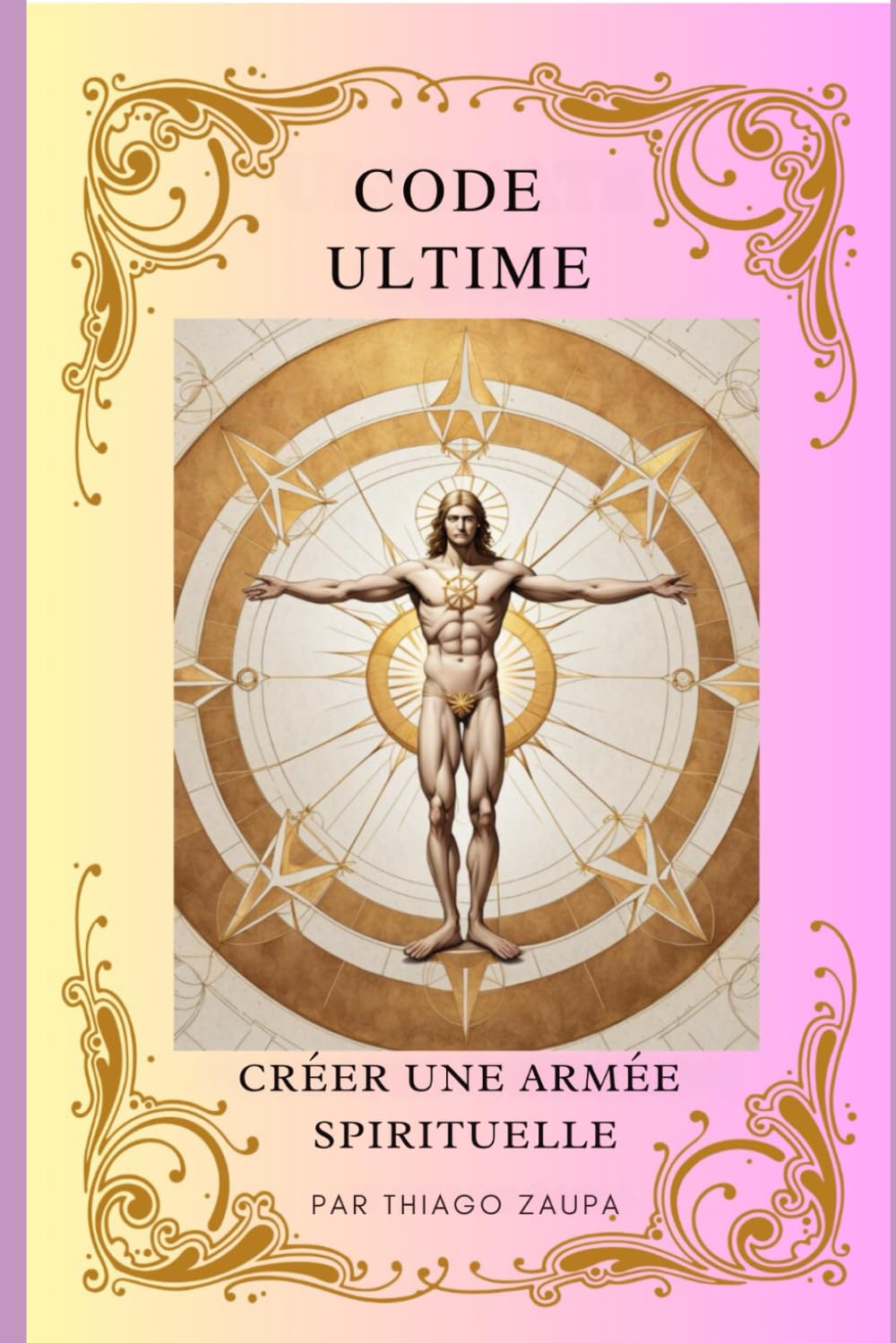 Code Ultime: Construire une Armée Spirituelle: L'art chamanique de créer une légion d'esprits de la nature book