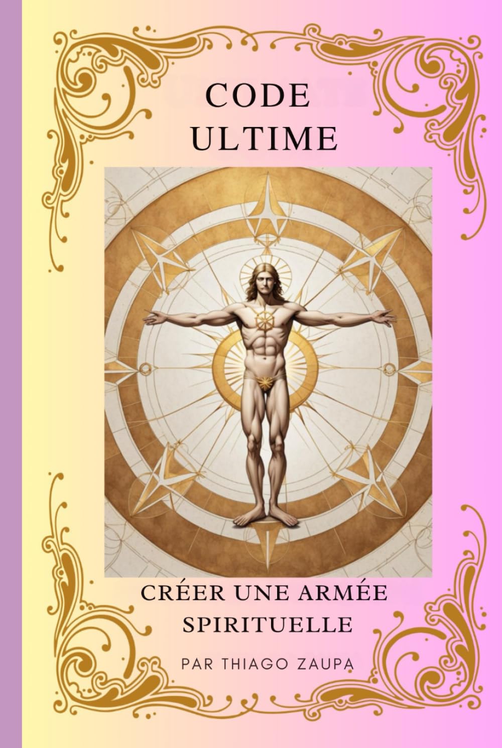 Code Ultime: Construire une Armée Spirituelle: L'art chamanique de créer une légion d'esprits de la nature book