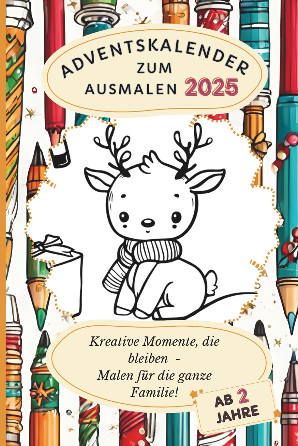Adventskalender zum Ausmalen für Kinder: Kreative Momente, die bleiben – Malen für die ganze Familie! Non-fiction
