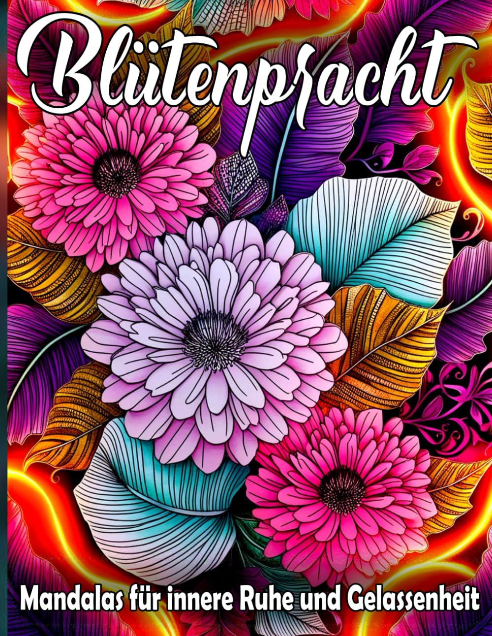 Zen und Blütenpracht XXL: Zen Mandala Malbuch für Gelassenheit und innere Balance: XXL Mandala Malbuch mit inspirierende Mandala-Designs mit floralen Mustern für Stressabbau und Achtsamkeit Film, Art & Culture
