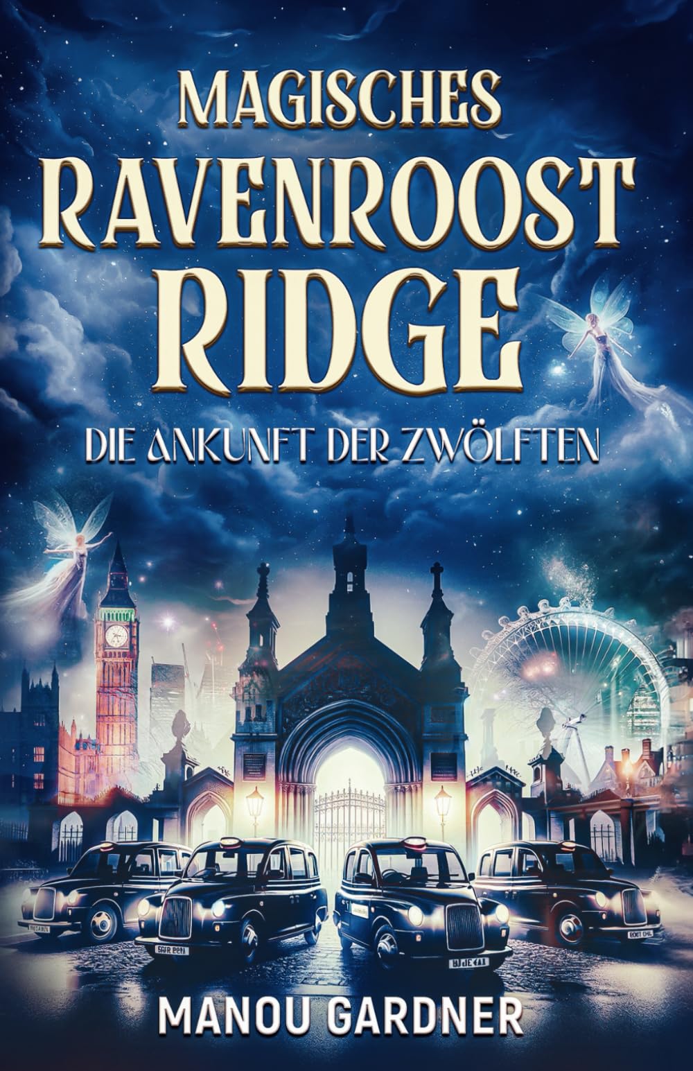 Magisches Ravenroost Ridge: Die Ankunft der Zwölften Urban Fantasy