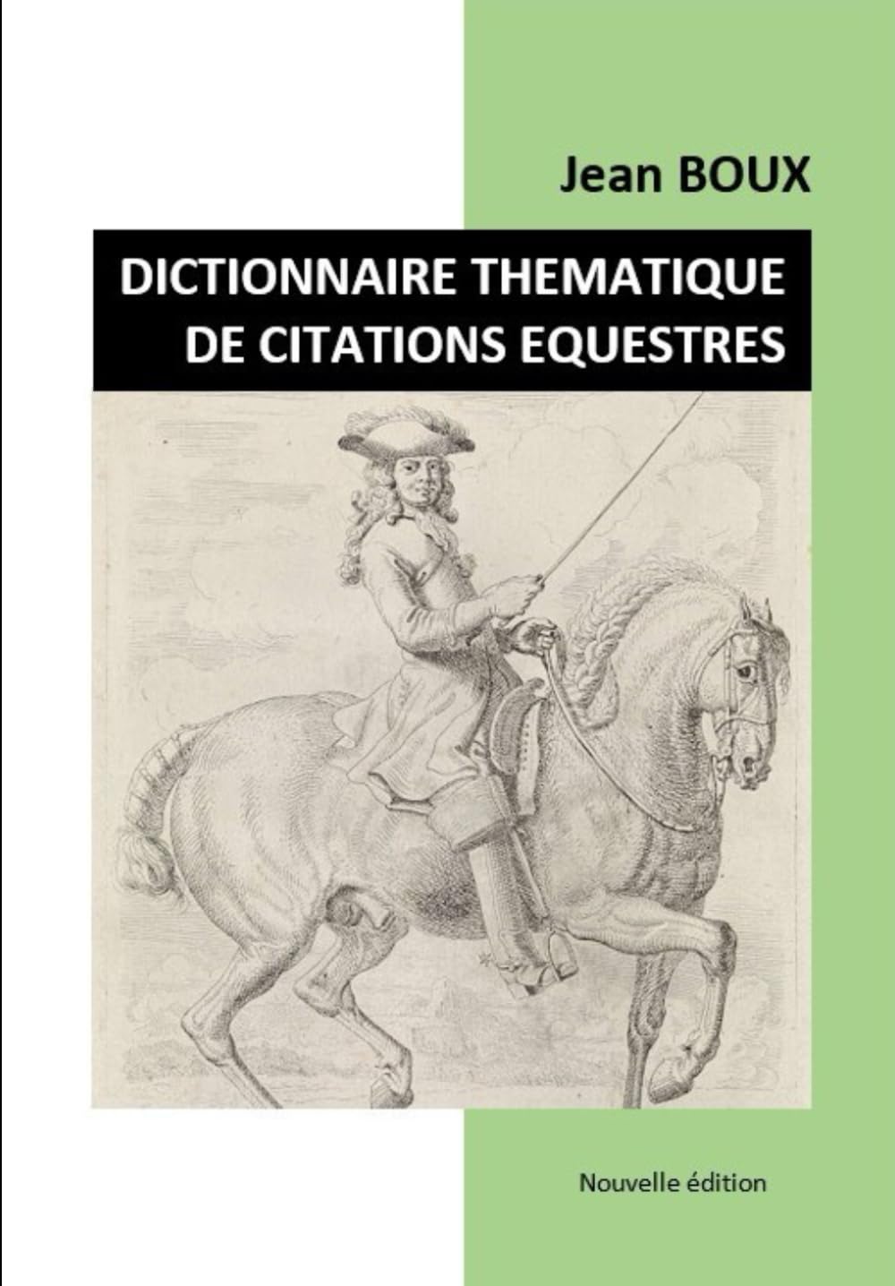 DICTIONNAIRE THEMATIQUE DE CITATIONS EQUESTRES book