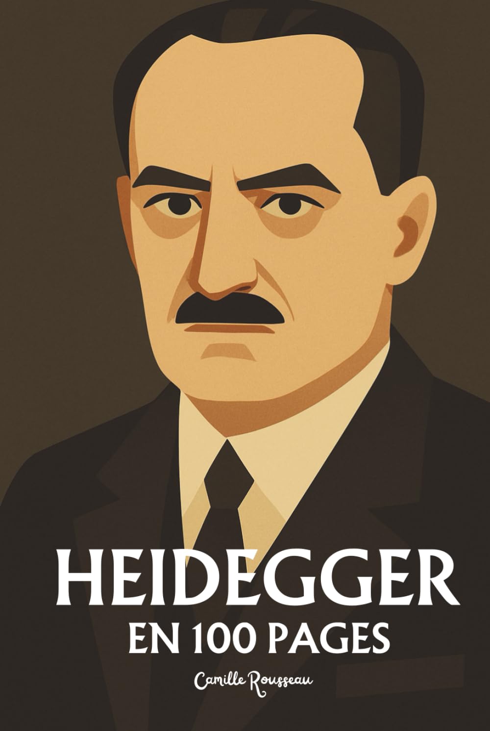 Heidegger : l'essentiel de sa pensée en 100 pages: Explorez la philosophie de Heidegger, une pensée radicale et puissante qui invite à transcender les ... à créer sa propre voie vers l’authenticité. book