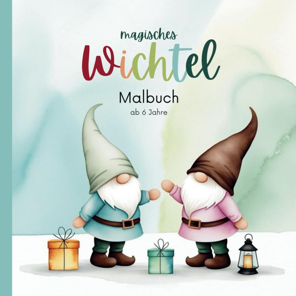 Magisches Wichtel-Malbuch: 30 magische Wichtel-Motive für Kinder ab 6 Jahren Non-fiction