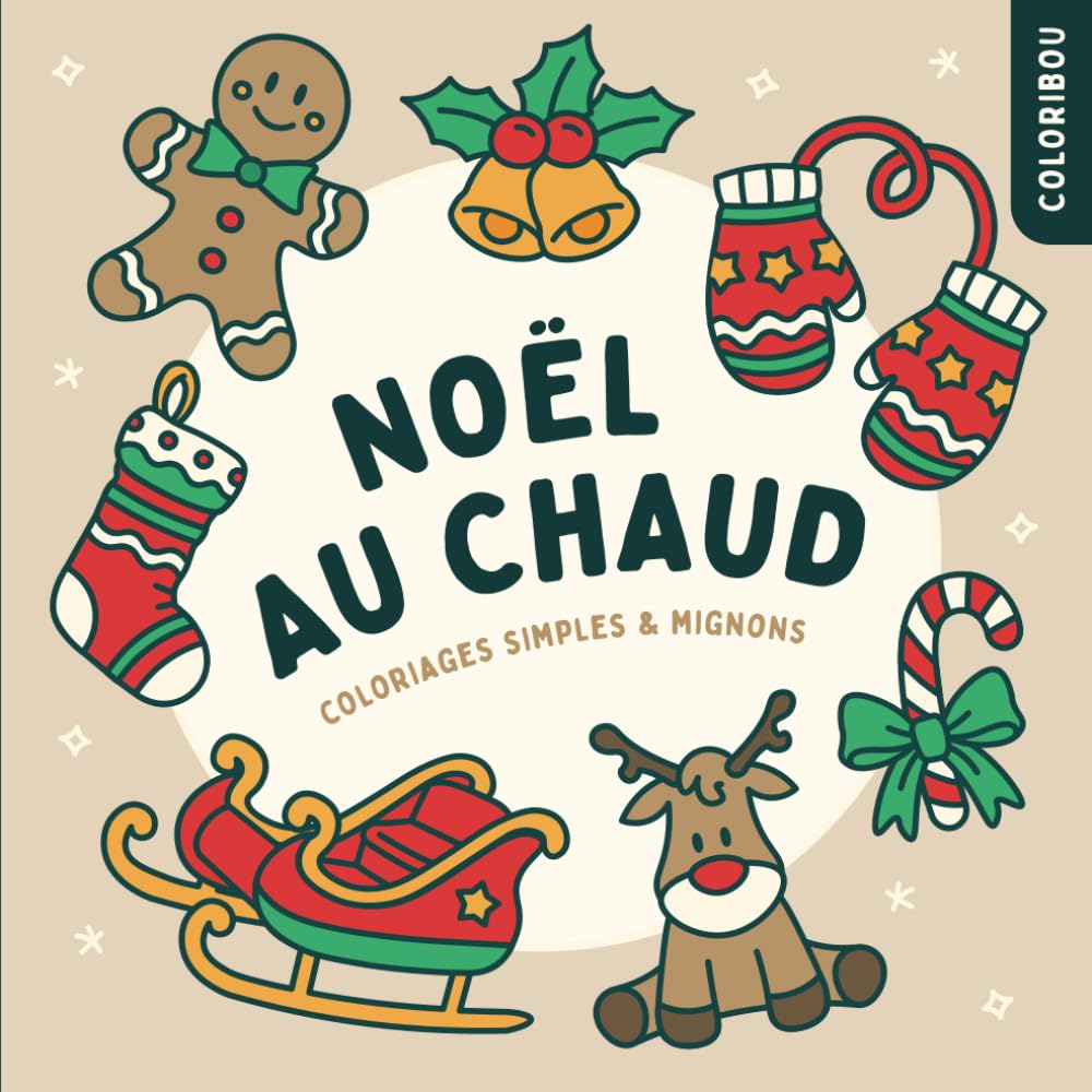 Noël au chaud: Livre de coloriage simple et mignon pour adulte | anti-stress et cozy book