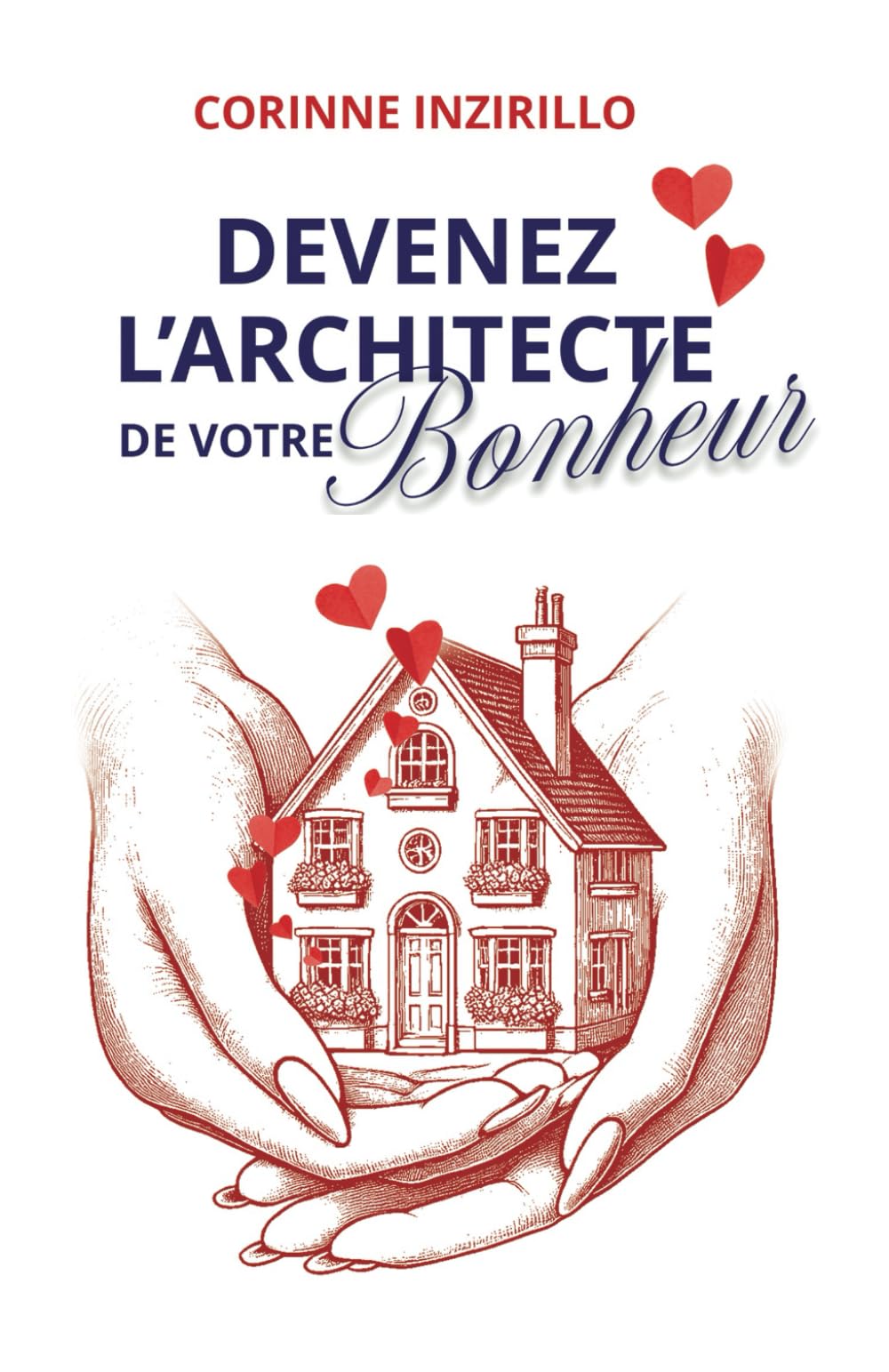Devenez l'architecte de votre bonheur book