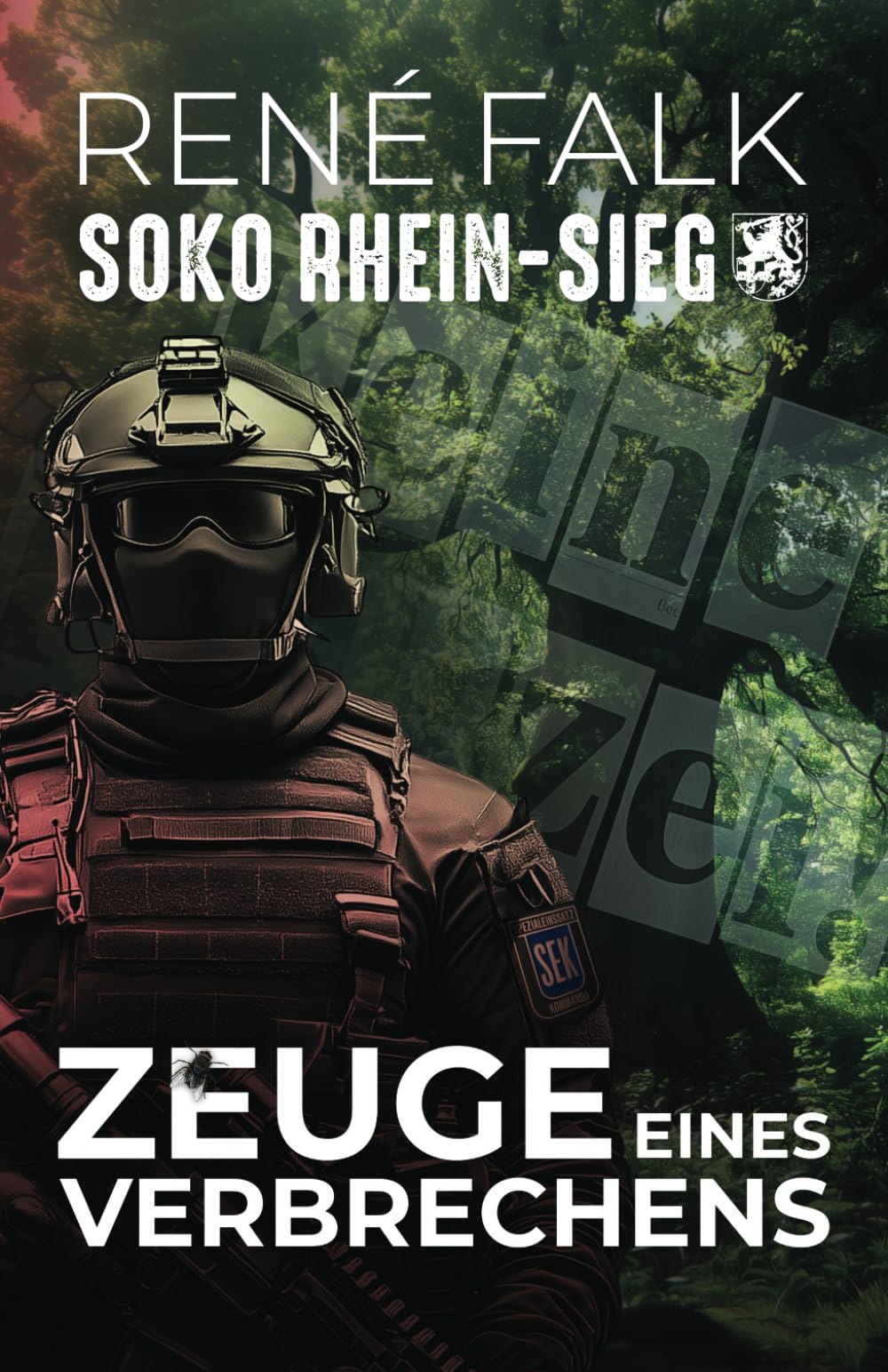 Zeuge eines Verbrechens (SOKO Rhein-Sieg, Band 16) Detective & CSI