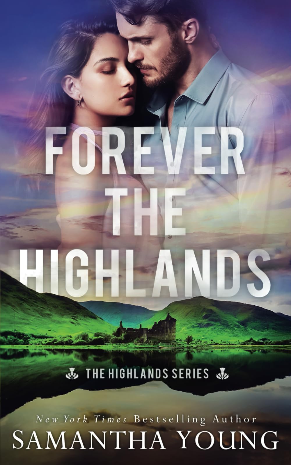 Forever the Highlands (The Highlands Series, Band 6) Romantic Thrillers