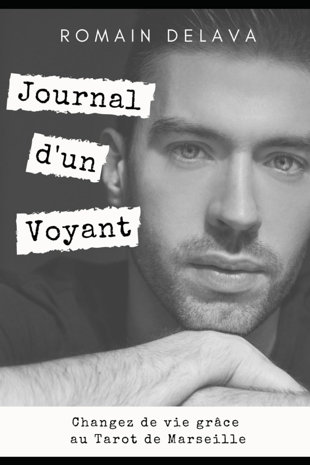 Journal d'un Voyant: Changez de Vie grâce au Tarot de Marseille book