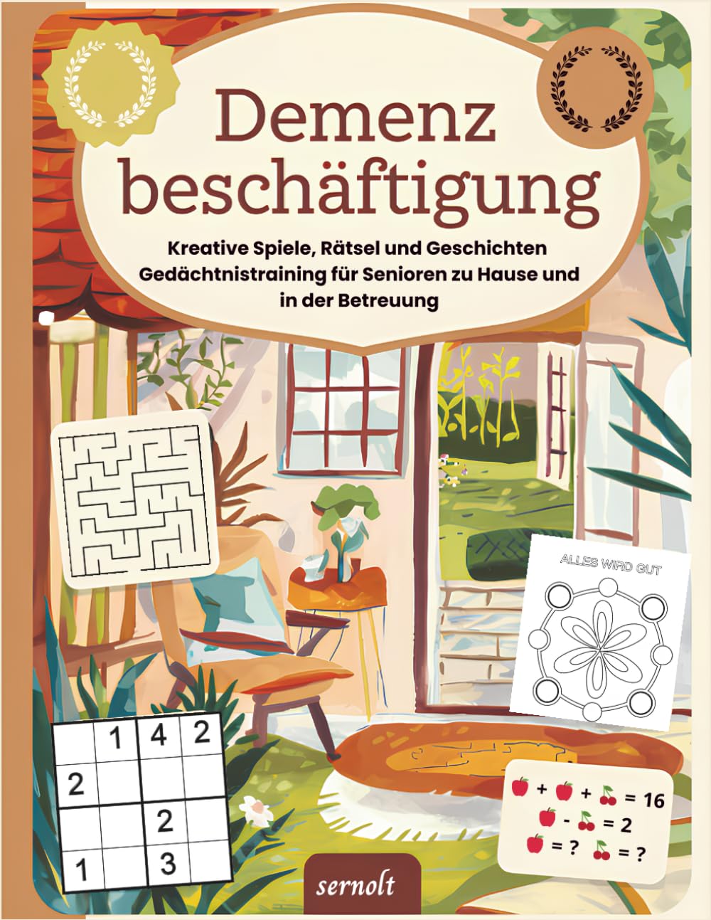 Demenz Beschäftigung: Kreative Spiele, Rätsel und Geschichten – Gedächtnistraining für Senioren zu Hause und in der Betreuung Leisure & Fun
