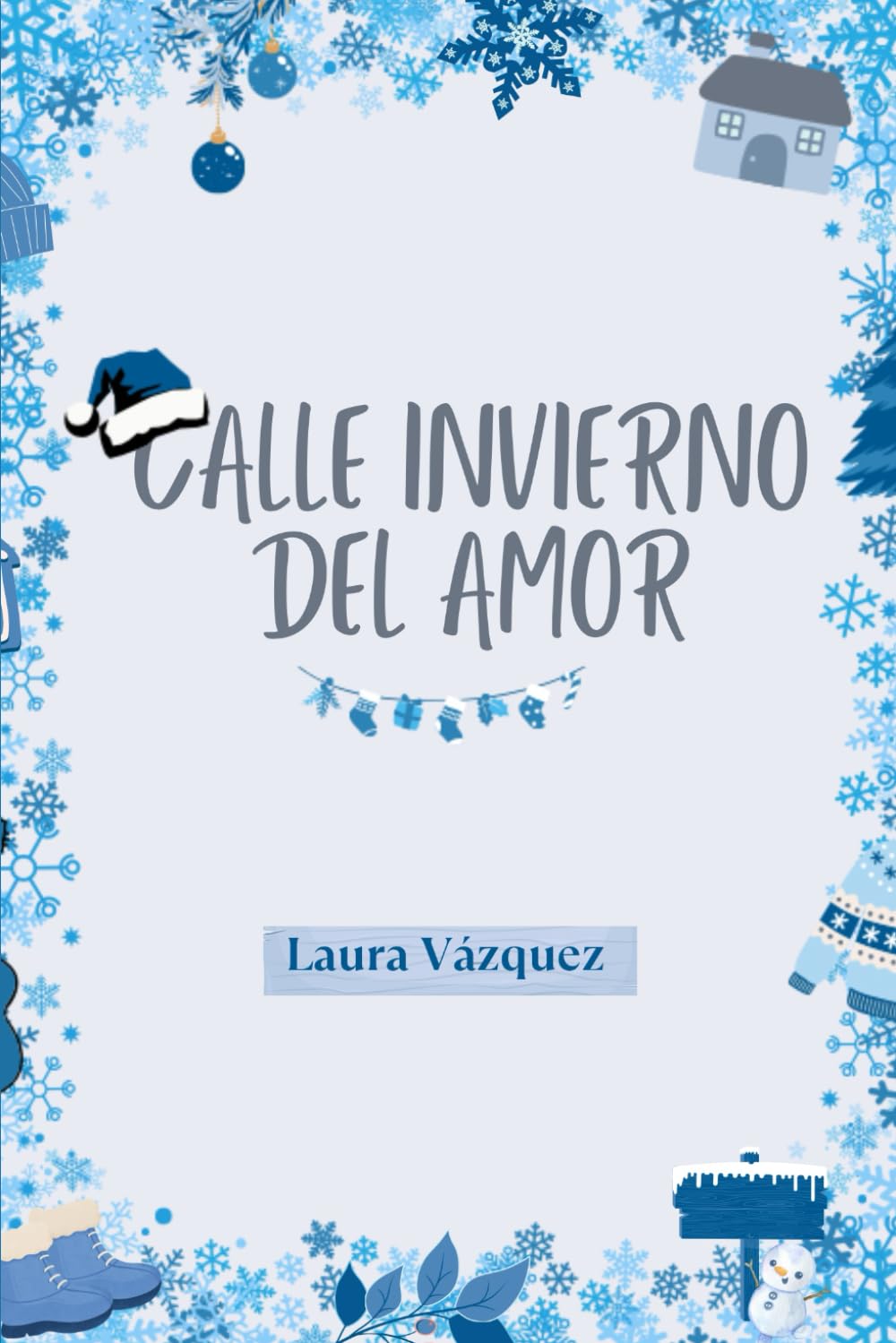 Calle Invierno del Amor book