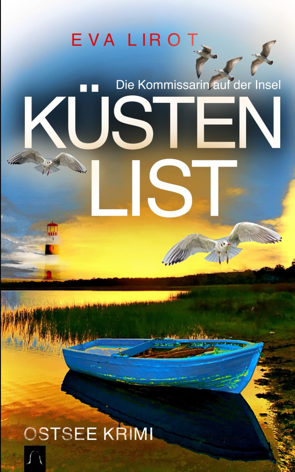 KÜSTENLIST: Ostseekrimi - Inselkrimi (Die Kommissarin auf der Insel, Band 11) Contemporary literature Books