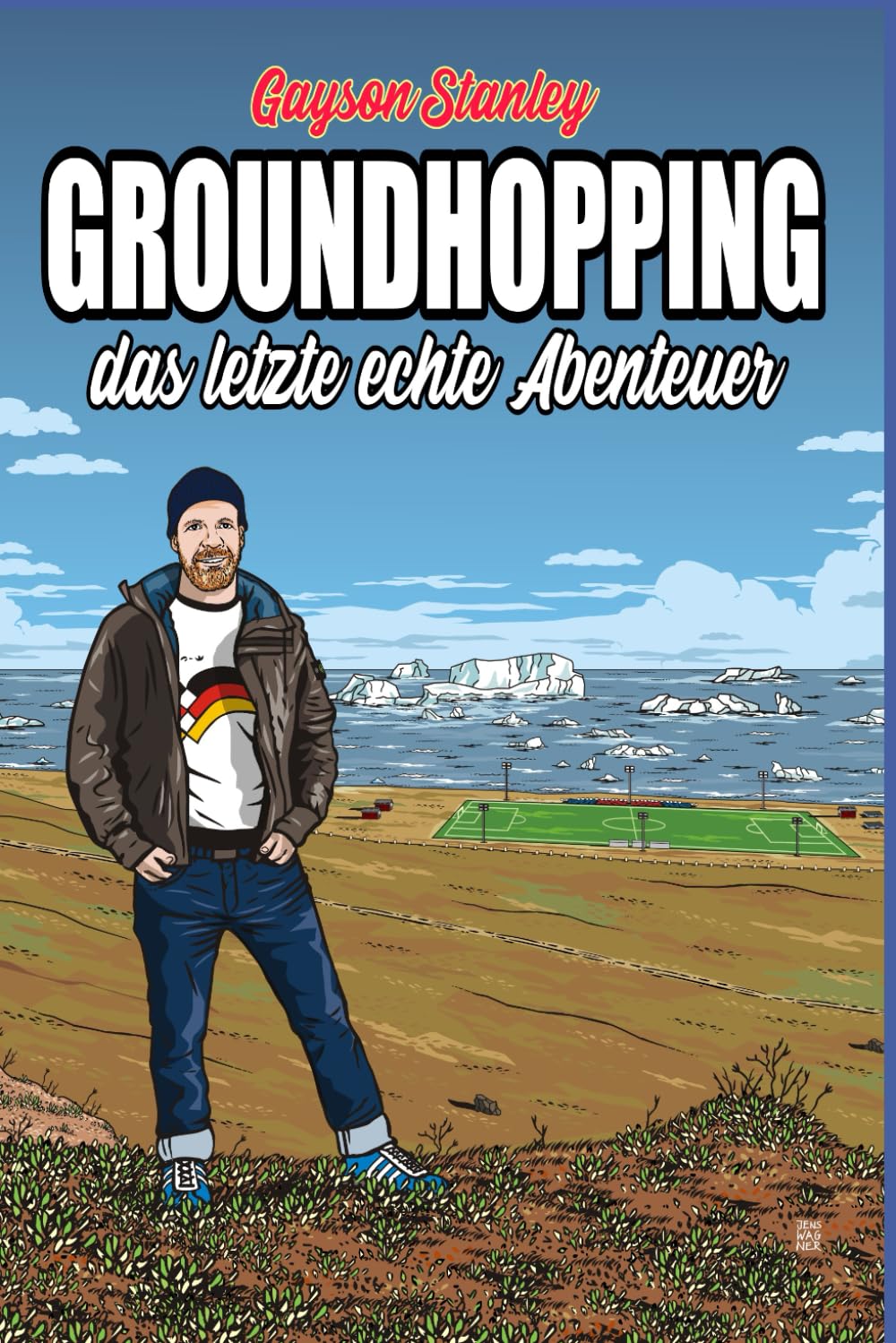Product Image: Groundhopping - das letzte echte Abenteuer
