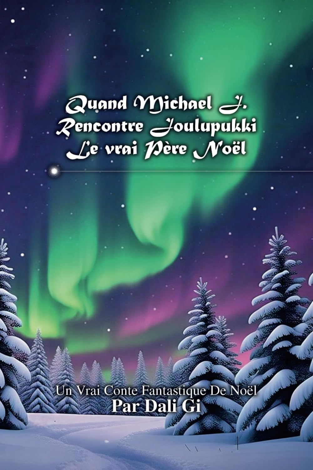 Quand Michael J, rencontre Joulupukki, le vrai Père Noël book